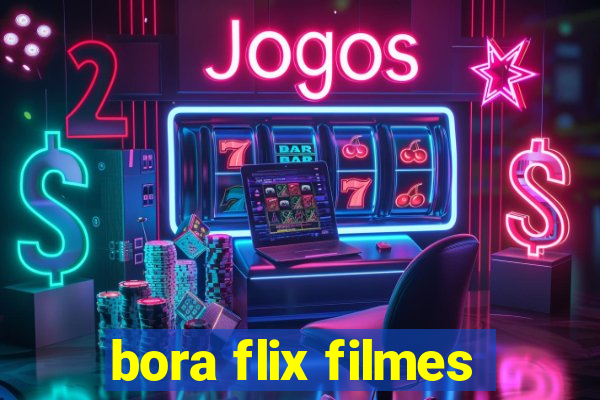 bora flix filmes